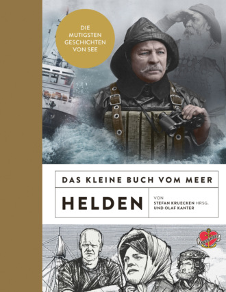 Olaf Kanter. Das kleine Buch vom Meer: Helden