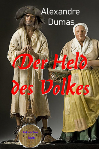 Alexandre Dumas. Der Held des Volkes