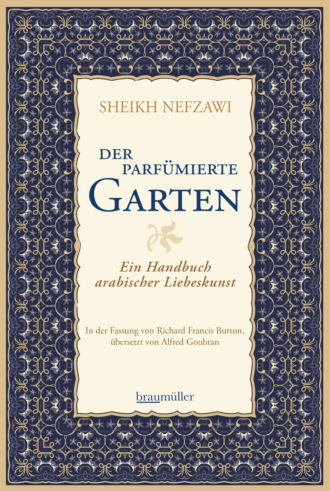 Sheikh Nefzawi. Der parf?mierte Garten