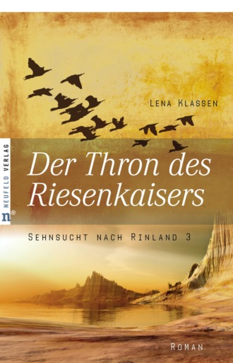 Lena Klassen. Der Thron des Riesenkaisers