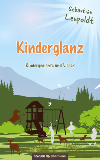 Sebastian Leupoldt. Kinderglanz