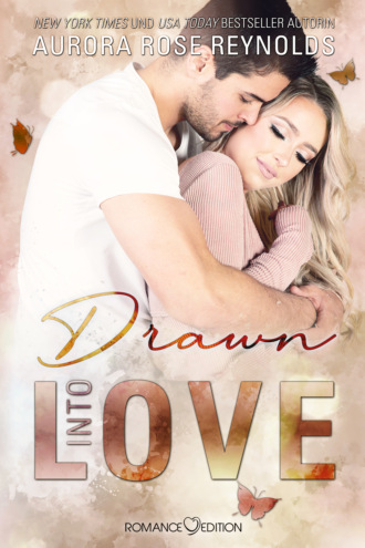 Aurora Rose Reynolds. Drawn Into Love