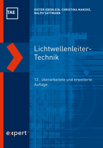 Dieter Eberlein. Lichtwellenleiter-Technik