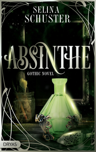 Selina Schuster. Absinthe