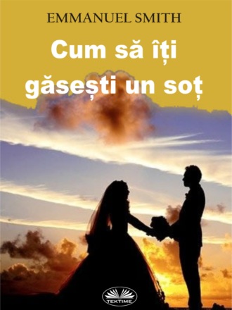 Обложка книги «Cum Să Îți Găsești Un Soț»
