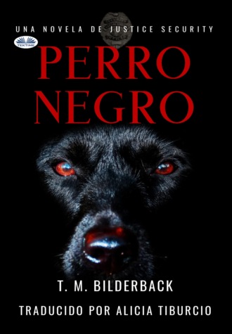 Обложка книги «Perro Negro - Una Novela De Justice Security»