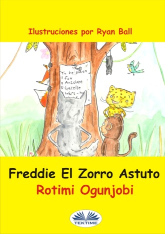 Обложка книги «Freddie El Zorro Astuto»