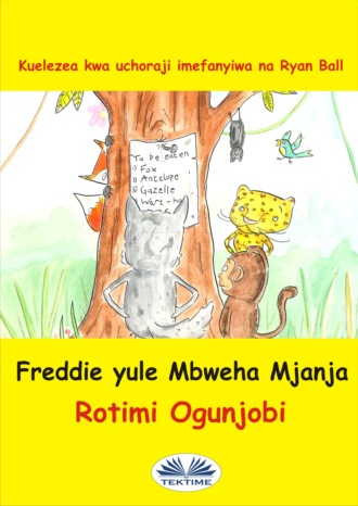 Обложка книги «Freddie Yule Mbweha Mjaja»