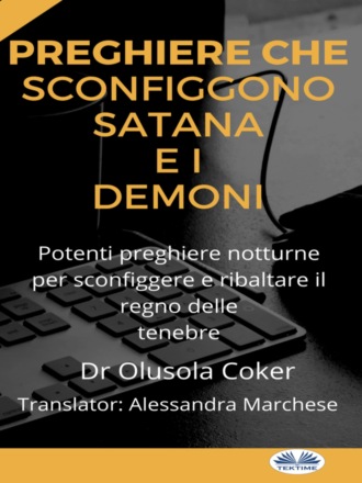 Обложка книги «Preghiere Che Sconfiggono Satana E I Demoni»
