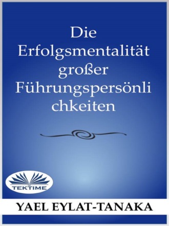 Обложка книги «Die Erfolgsmentalität Großer Führungspersönlichkeiten»
