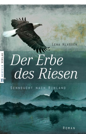 Lena Klassen. Der Erbe des Riesen