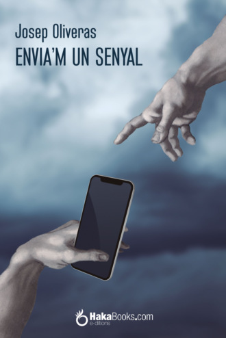 Josep Oliveras. Envia'm un senyal