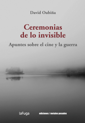 David Oubi?a. Ceremonias de lo invisible