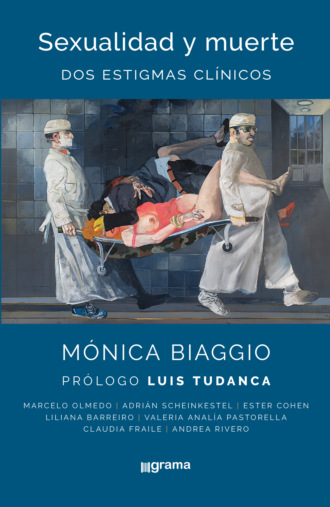 M?nica Biaggio. Sexualidad y muerte: Dos estigmas cl?nicos