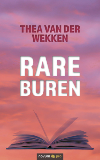 Thea van der Wekken. Rare Buren