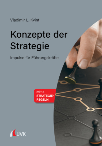 Vladimir L. Kvint. Konzepte der Strategie