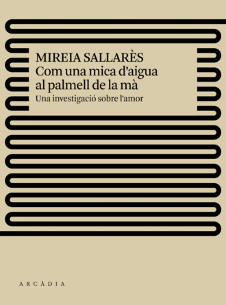 Mireia Sallar?s Casas. Com una mica d'aigua al palmell de la m?