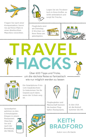 Keith Bradford. Travel Hacks