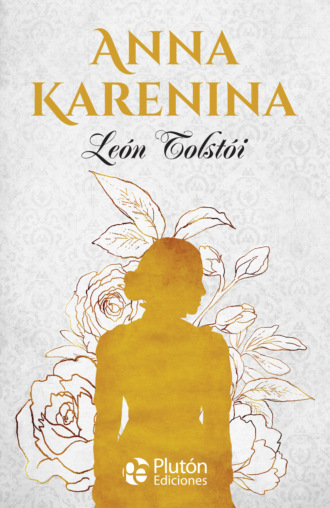 Le?n Tolstoi. Anna Karenina