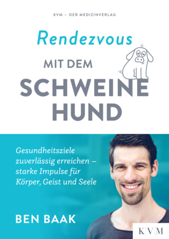 Ben Baak. Rendezvous mit dem Schweinehund