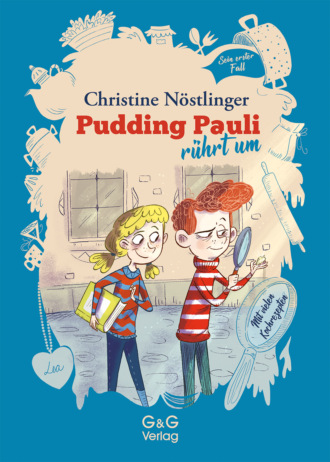 Christine N?stlinger. Pudding Pauli r?hrt um