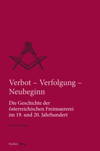 Helmut Reinalter. Verbot, Verfolgung und Neubeginn