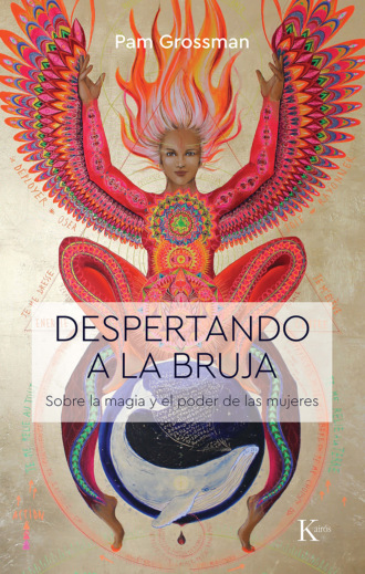 Pam Grossman. Despertando a la bruja