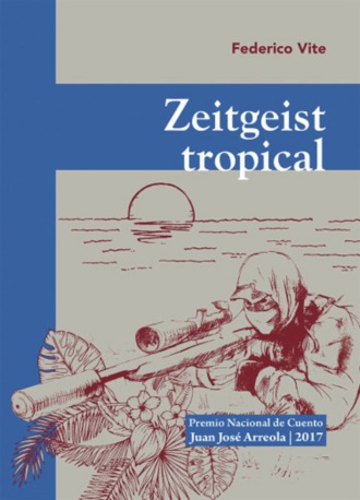 Federico Vite. Zeitgeist tropical