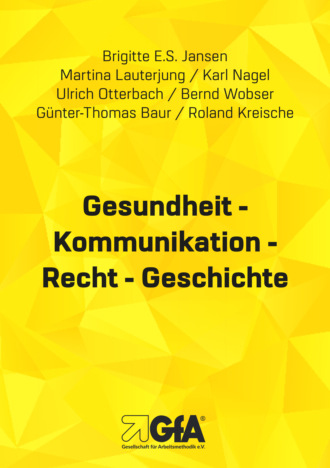 Karl Nagel. Gesundheit - Kommunikation - Recht - Geschichte