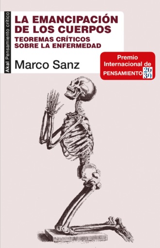 Marco Sanz. La emancipaci?n de los cuerpos