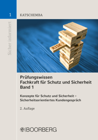 Torsten Katschemba. Pr?fungswissen  Fachkraft f?r Schutz und Sicherheit Band 1