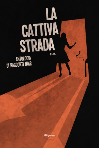 Autori vari. La cattiva strada