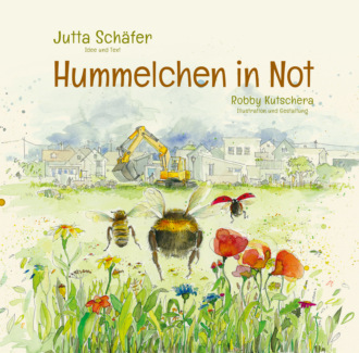 Jutta Sch?fer. Hummelchen in Not