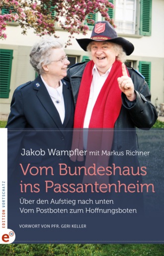 Jakob Wampfler. Vom Bundeshaus ins Passantenheim