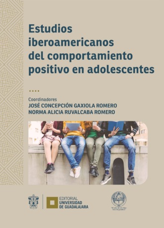 Norma Alicia Ruvalcaba Romero. Estudios iberoamericanos del comportamiento positivo en adolescentes