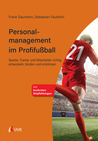 Frank Daumann. Personalmanagement im Profifu?ball