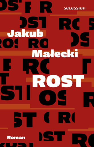 Jakub Małecki. Rost