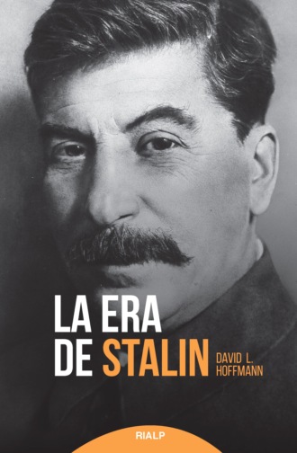 David L. Hoffmann. La era de Stalin