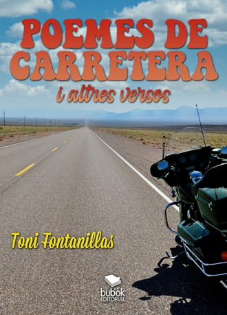 Toni Fontanillas. Poemes de carretera i altres versos