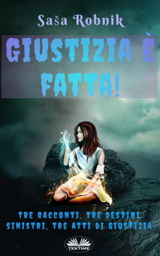 Обложка книги «Giustizia È Fatta!»