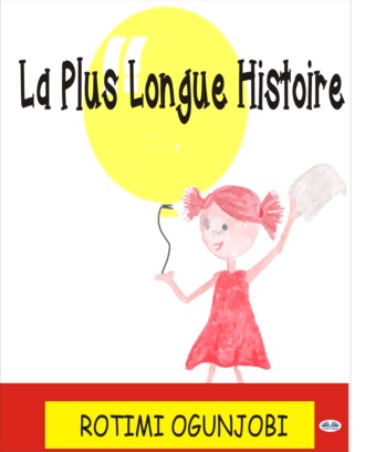 Обложка книги «La Plus Longue Histoire»