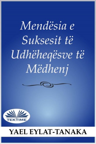 Yael Eylat-Tanaka. Mend?sia E Suksesshme E Udh?heq?sve T? M?dhenj