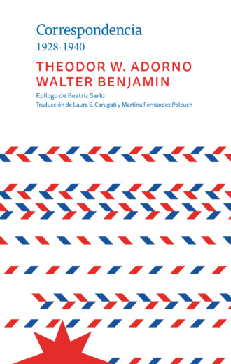 Walter Benjamin. Correspondencia 1928-1940