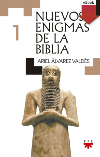 Ariel ?lvarez Vald?s. Nuevos enigmas de la Biblia 1