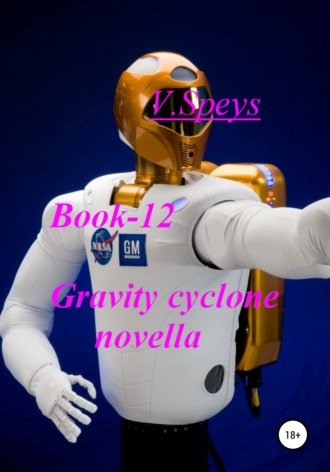 V. Speys. Book-12 Gravity cyclone novella