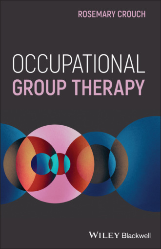 Rosemary  Crouch. Occupational Group Therapy