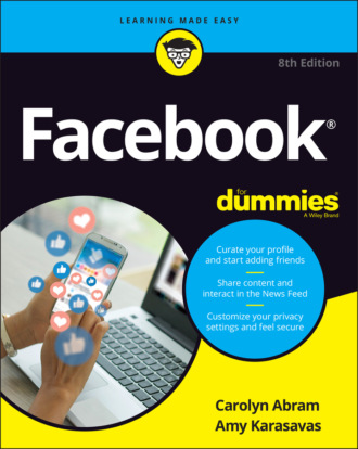 Carolyn  Abram. Facebook For Dummies