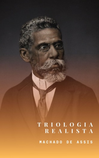 Machado de Assis. Realismo de Machado de Assis (Cl?ssicos da literatura mundial)