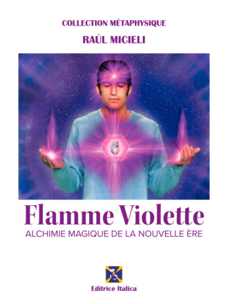 Ra?l Micieli. Flamme Violette