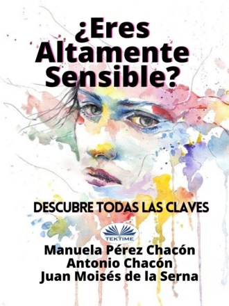 Обложка книги «¿Eres Altamente Sensible?: Descubre Todas Las Claves»